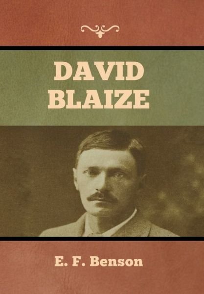 Cover for E F Benson · David Blaize (Hardcover Book) (2022)