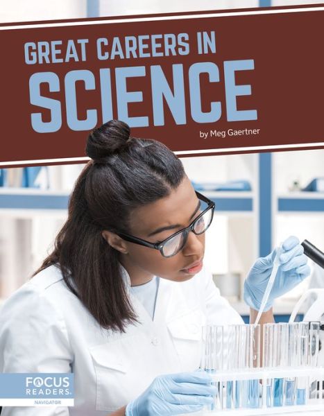 Cover for Meg Gaertner · Great Careers in Science - Great Careers (Hardcover Book) (2021)