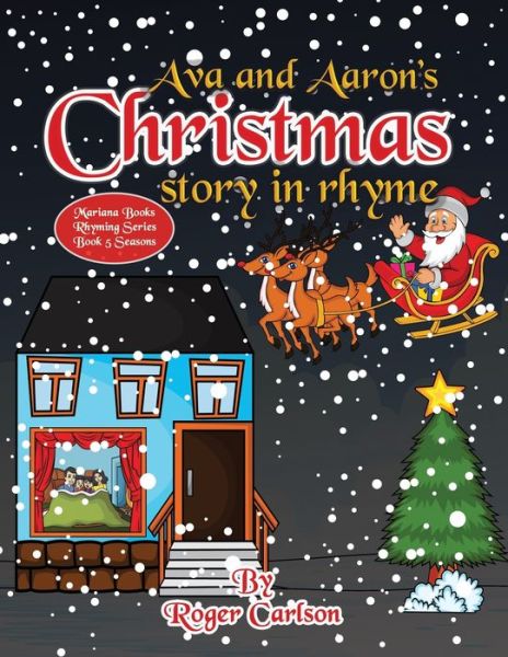 Cover for Roger Carlson · Ava and Aarons Christmas Story in Rhyme (Pocketbok) (2020)