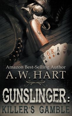 Cover for A W Hart · Gunslinger (Paperback Book) (2021)