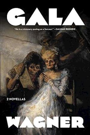 Cover for Bruce Wagner · The Met Gala &amp; Tales Of Saints And Seekers (Book) (2025)