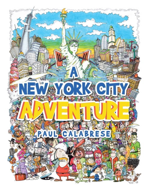 Cover for Paul Calabrese · A New York City Adventure (Paperback Book) (2020)