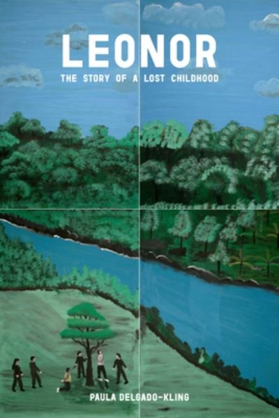 Cover for Paula Delgado-Kling · Leonor: The Story of a Lost Childhood (Paperback Book) (2024)