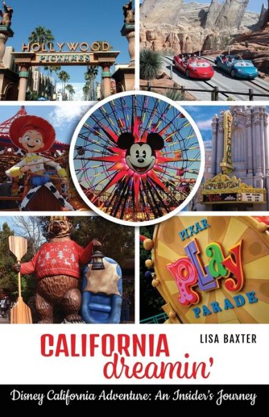 California Dreamin' - Lisa Baxter - Kirjat - Theme Park Press - 9781683902478 - tiistai 3. maaliskuuta 2020