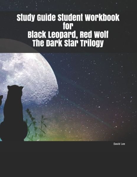 Cover for David Lee · Study Guide Student Workbook for Black Leopard, Red Wolf The Dark Star Trilogy (Pocketbok) (2019)