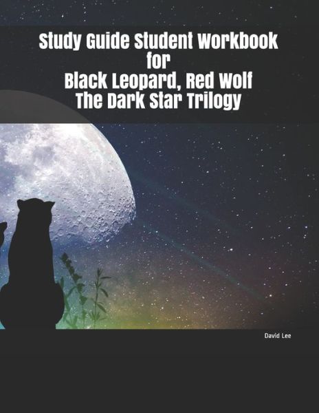 Cover for David Lee · Study Guide Student Workbook for Black Leopard, Red Wolf The Dark Star Trilogy (Paperback Book) (2019)