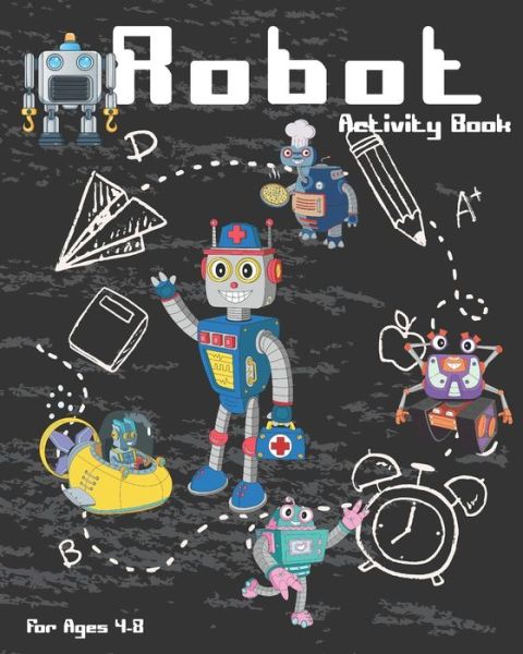 Cover for Nooga Publish · Robot Activity Book For Ages 4-8 (Taschenbuch) (2019)