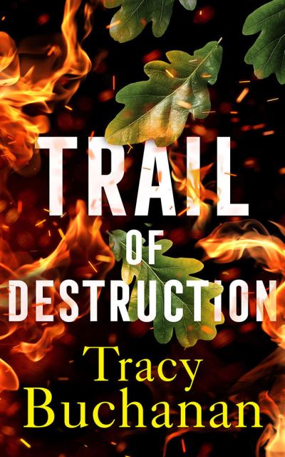 Cover for Tracy Buchanan · Trail of Destruction (CD) (2021)