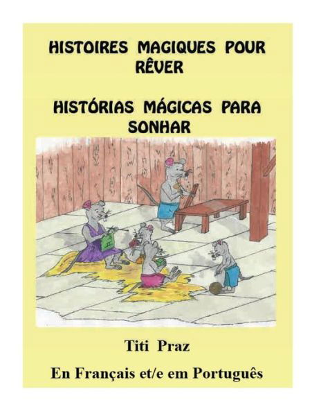 Cover for Mme Fatinha Lavorel · Histoires Magiques Pour Rever / Historias Magicas Para Sonhar (Paperback Book) (2018)