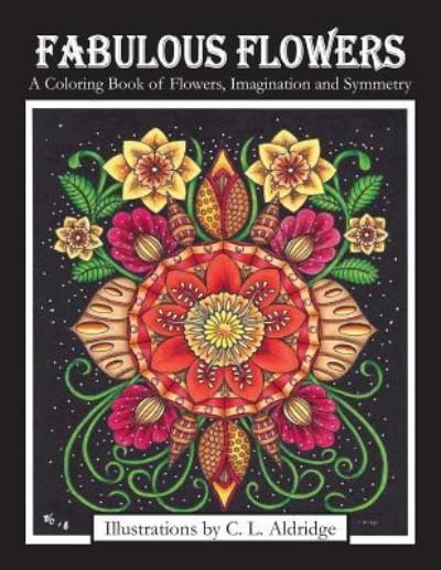 Cover for C L Aldridge · Fabulous Flowers (Pocketbok) (2018)
