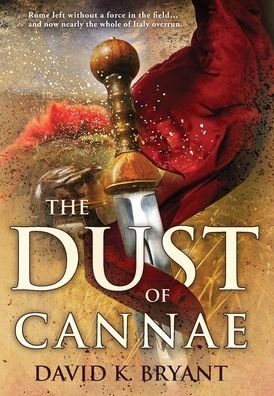 Cover for David Bryant · The Dust of Cannae (Gebundenes Buch) (2019)