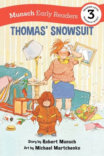 Thomas' Snowsuit Early Reader - Munsch Early Readers - Robert Munsch - Kirjat - Annick Press Ltd - 9781773216478 - tiistai 11. lokakuuta 2022