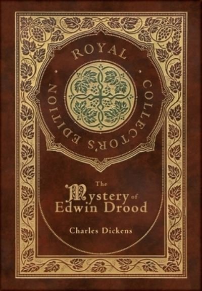 Mystery of Edwin Drood (Royal Collector's Edition) (Case Laminate Hardcover with Jacket) - Charles Dickens - Books - AD Classic - 9781774769478 - November 26, 2022