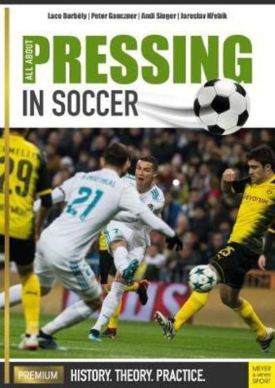 Cover for Laco Borbely · All About Pressing in Soccer (Paperback Book) (2018)