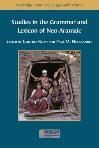 Cover for Geoffrey Khan · Studies in the Grammar and Lexicon of Neo-Aramaic (Paperback Book) (2020)