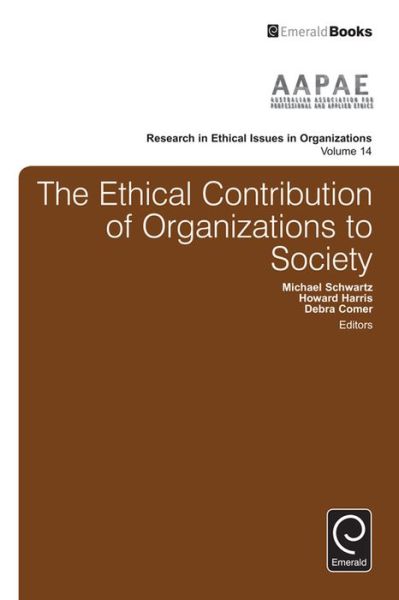 Cover for Michael Schwartz · The Ethical Contribution of Organizations to Society - Research in Ethical Issues in Organizations (Hardcover bog) (2015)