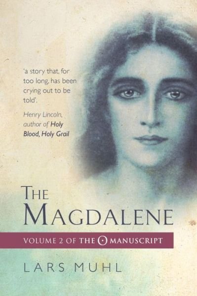 Cover for Lars Muhl · The Magdalene: Volume II of the O Manuscript - The O Manuscript (Paperback Bog) (2017)