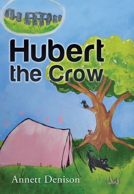 Cover for Annett Denison · Hubert the Crow (Hardcover Book) (2019)