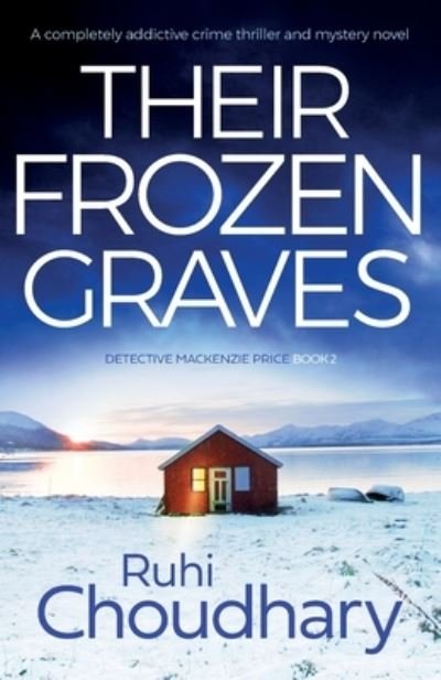 Cover for Ruhi Choudhary · Their Frozen Graves (Pocketbok) (2021)