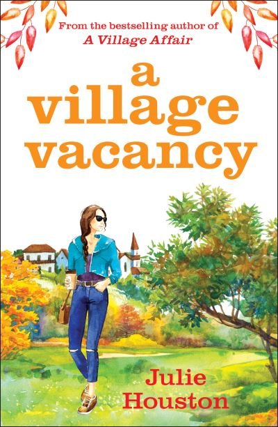 Cover for Julie Houston · A Village Vacancy - The Westenbury Books (Paperback Book) (2021)