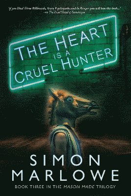 Cover for Simon Marlowe · The Heart is a Cruel Hunter - Mason Made (Paperback Book) (2024)