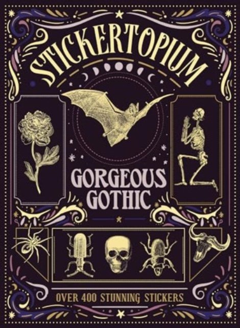 Cover for Design Eye · Stickertopium: Gorgeous Gothic (Hardcover bog) (2024)