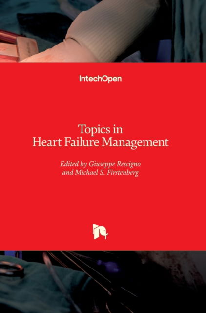 Cover for Giuseppe Rescigno · Topics in Heart Failure Management (Innbunden bok) (2019)