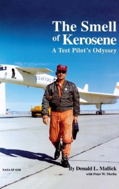 Cover for Donald L Mallick · The Smell of Kerosene (Hardcover Book) (2010)