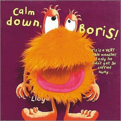 Cover for Sam Lloyd · Calm Down Boris - sam lloyd Series (Gebundenes Buch) (2006)