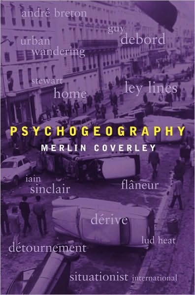 Cover for Merlin Coverley · Psychogeography (Paperback Book) (2010)