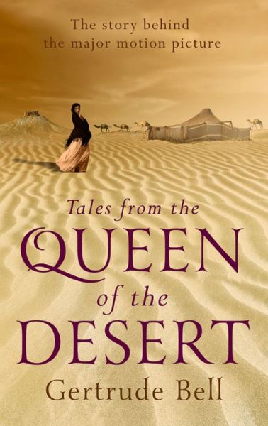 Cover for Gertrude Bell · Tales from the Queen of the Desert (Paperback Book) (2015)