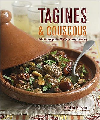 Tagines and Couscous: Delicious Recipes for Moroccan One-Pot Cooking - Ghillie Basan - Books - Ryland, Peters & Small Ltd - 9781845979478 - March 11, 2010