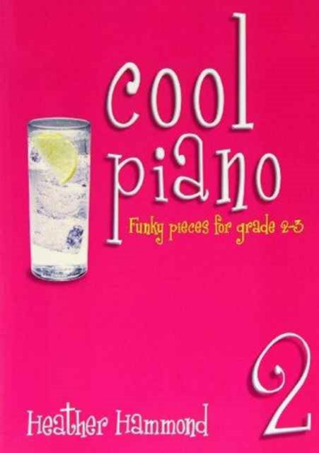 Cover for Cool Piano - Book 2: Funky Pieces for Grade 2-3 (Book)