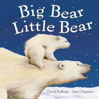 Cover for David Bedford · Big Bear  Little Bear (Hardcover bog) (2011)