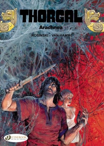 Thorgal Vol. 16: Arachnea - Jean van Hamme - Bøger - Cinebook Ltd - 9781849182478 - 7. august 2015