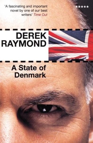 Cover for Derek Raymond · A State of Denmark (Paperback Book) [Main edition] (2007)