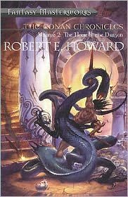 Cover for Robert E Howard · The Conan Chronicles: Volume 2: Hour of the Dragon - Fantasy Masterworks (Paperback Bog) (2001)