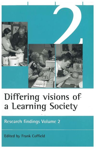 Cover for Differing visions of a Learning Society Vol 2: Research findings Volume 2 - ESRC Learning Society Series (Paperback Book) (2000)