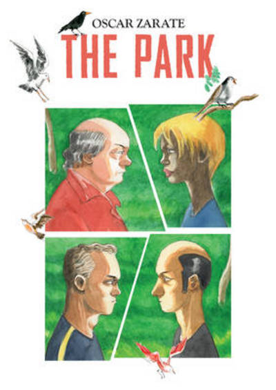 Cover for Oscar Zarate · The Park - Original Fiction (Hardcover Book) (2013)