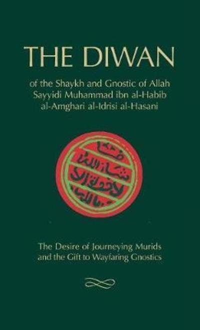 Cover for Muhammad Ibn Al-Habib · The Diwan: of Shaykh Muhammad ibn al-Habib (Hardcover Book) (2017)