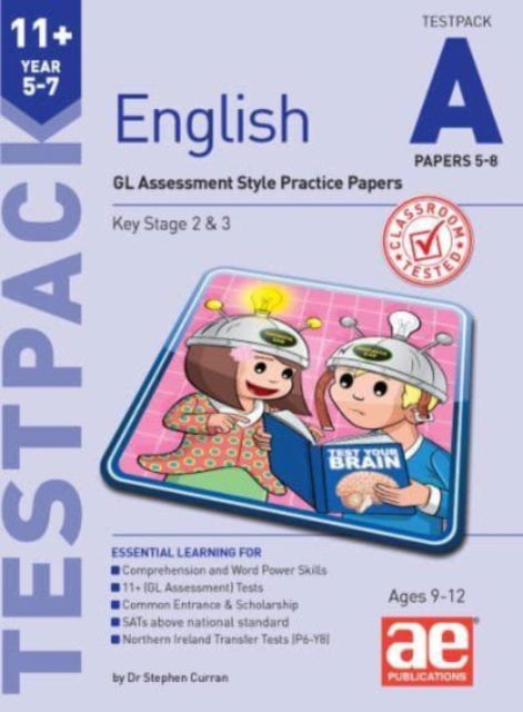 Cover for Dr Stephen C Curran · 11+ English Year 5-7 Testpack A Papers 5-8: GL Assessment Style Practice Papers (Book) (2023)