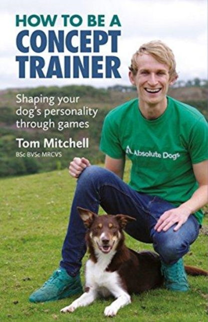 Cover for Tom Mitchell · How To Be A Concept Trainer (Paperback Bog) (2017)