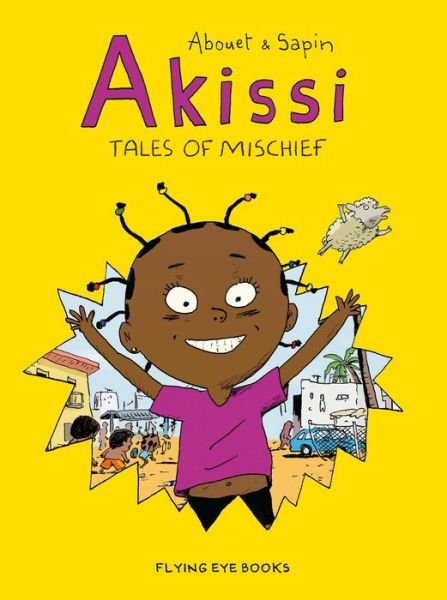 Cover for Marguerite Abouet · Akissi: Tales of Mischief - Akissi (Paperback Bog) (2018)