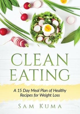 Cover for Sam Kuma · Clean Eating (Paperback Book) (2019)