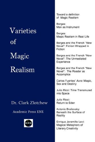 Varieties of Magic Realism - Clark Zlotchew - Bücher - Academic Press ENE - 9781930879478 - 4. März 2007