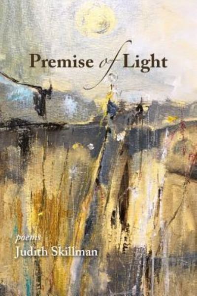 Cover for Judith Skillman · Premise of Light (Paperback Book) (2018)