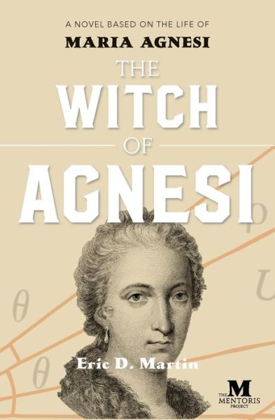 Cover for Eric D Martin · The Witch of Agnesi (Paperback Book) (2022)