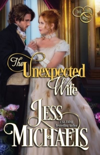 Cover for Jess Michaels · The Unexpected Wife (Taschenbuch) (2021)