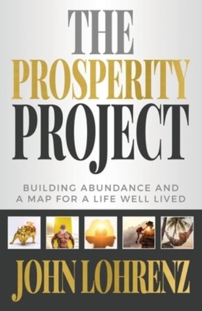 Cover for John Lohrenz · The Prosperity Project (Pocketbok) (2021)