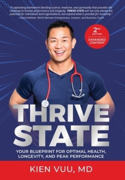 Thrive State, 2nd Edition - Kien Vuu - Książki - Mr. Century City, LLC. - 9781949680478 - 25 kwietnia 2023